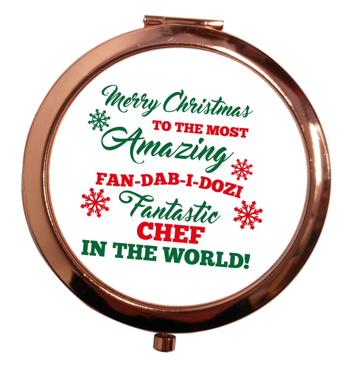 Merry Christmas to the most amazing fan-dab-i-dozi fantasic chef in the world rose gold circle pocket mirror