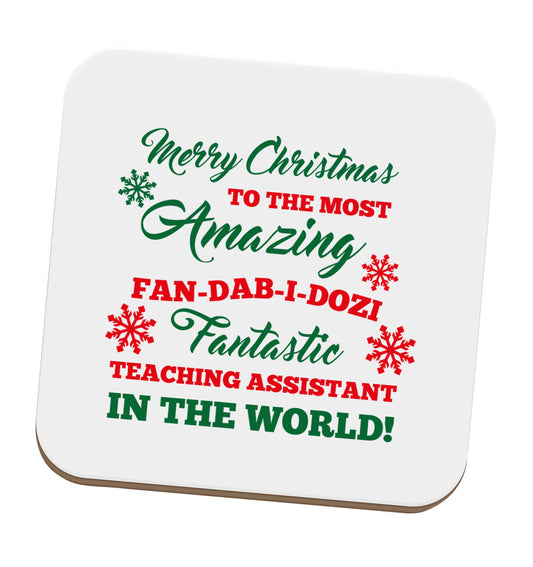 Merry Christmas to the most amazing fan-dab-i-dozi fantasic teaching assistant in the world set of four coasters