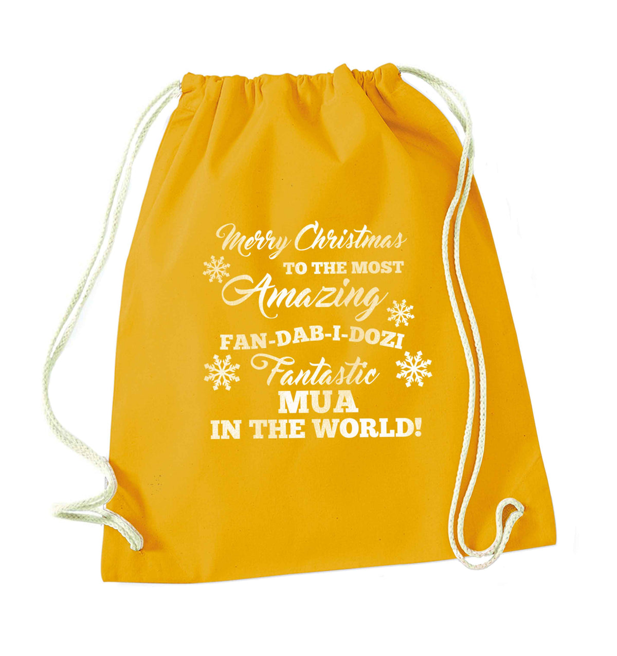 Merry Christmas to the most amazing fan-dab-i-dozi fantasic MUA in the world mustard drawstring bag