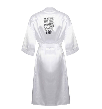 I'm not just any mum I'm a super amazing little bit crazy and an absolutely fantastic chef! XL/XXL white ladies dressing gown size 16/18