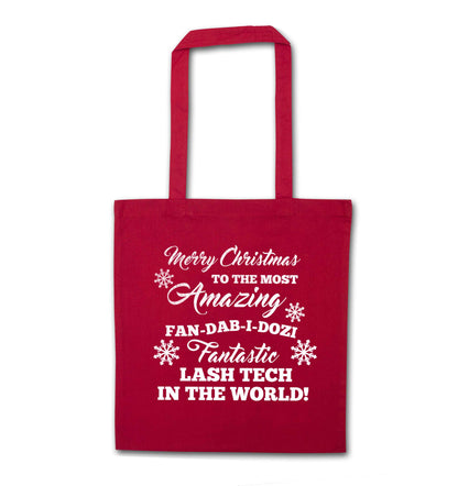 Merry Christmas to the most amazing fan-dab-i-dozi fantasic lash tech in the world red tote bag