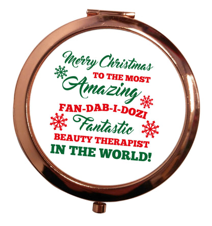 Merry Christmas to the most amazing fan-dab-i-dozi fantasic beauty therapist in the world rose gold circle pocket mirror