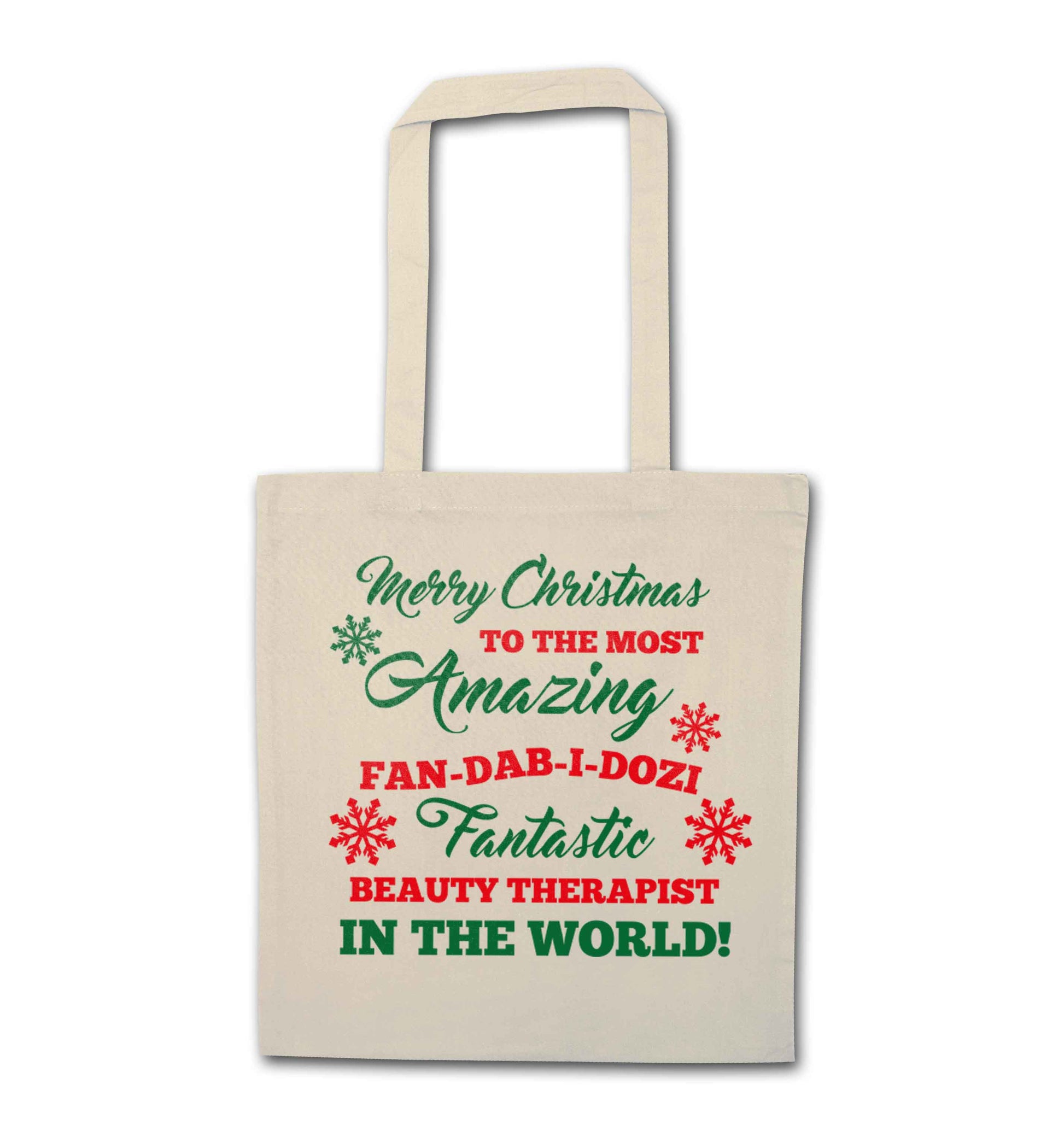 Merry Christmas to the most amazing fan-dab-i-dozi fantasic beauty therapist in the world natural tote bag