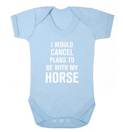 I will cancel plans to be with my horse baby vest pale blue 18-24 months