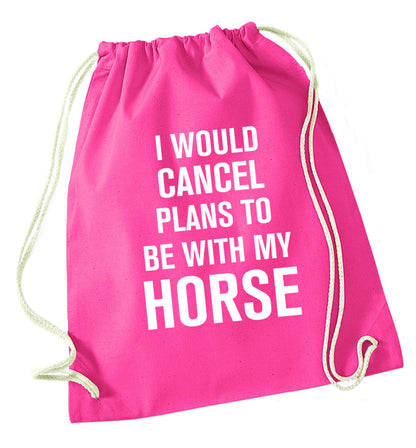I will cancel plans to be with my horse pink drawstring bag