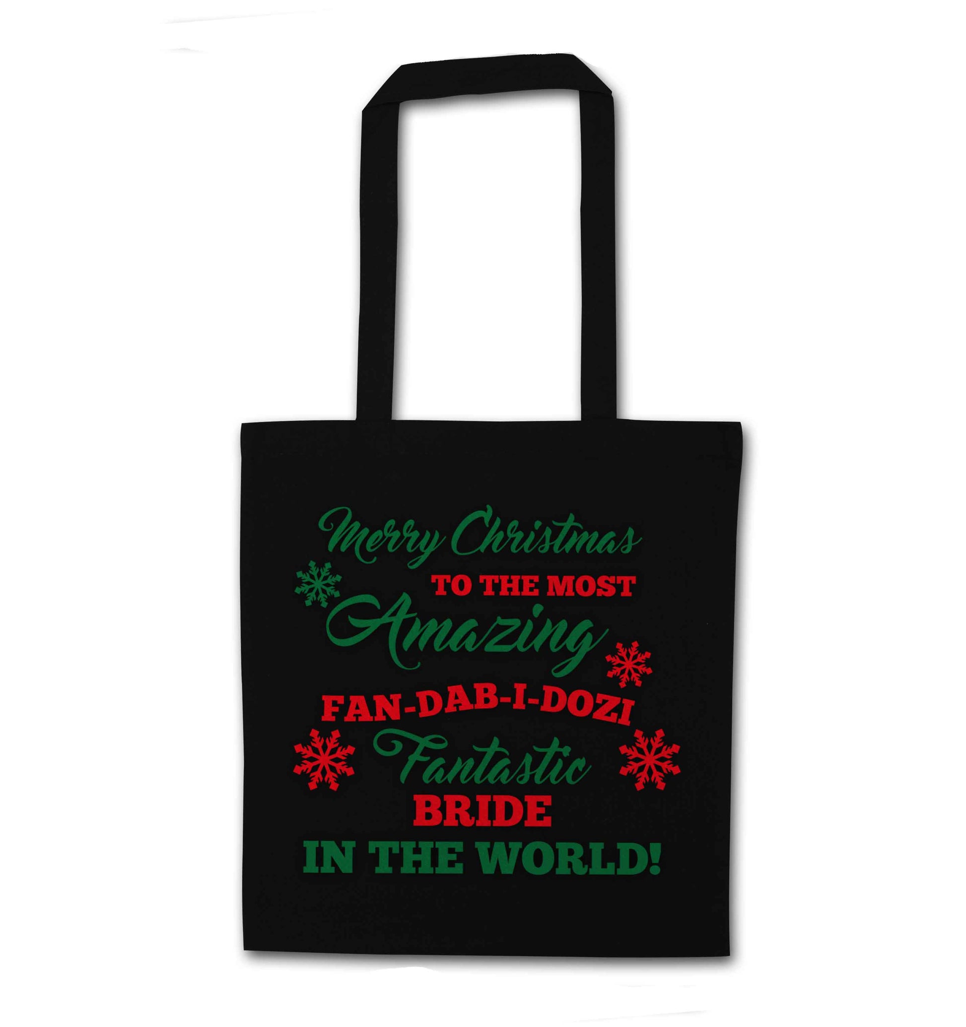 Merry Christmas to the most amazing bride in the world! black tote bag
