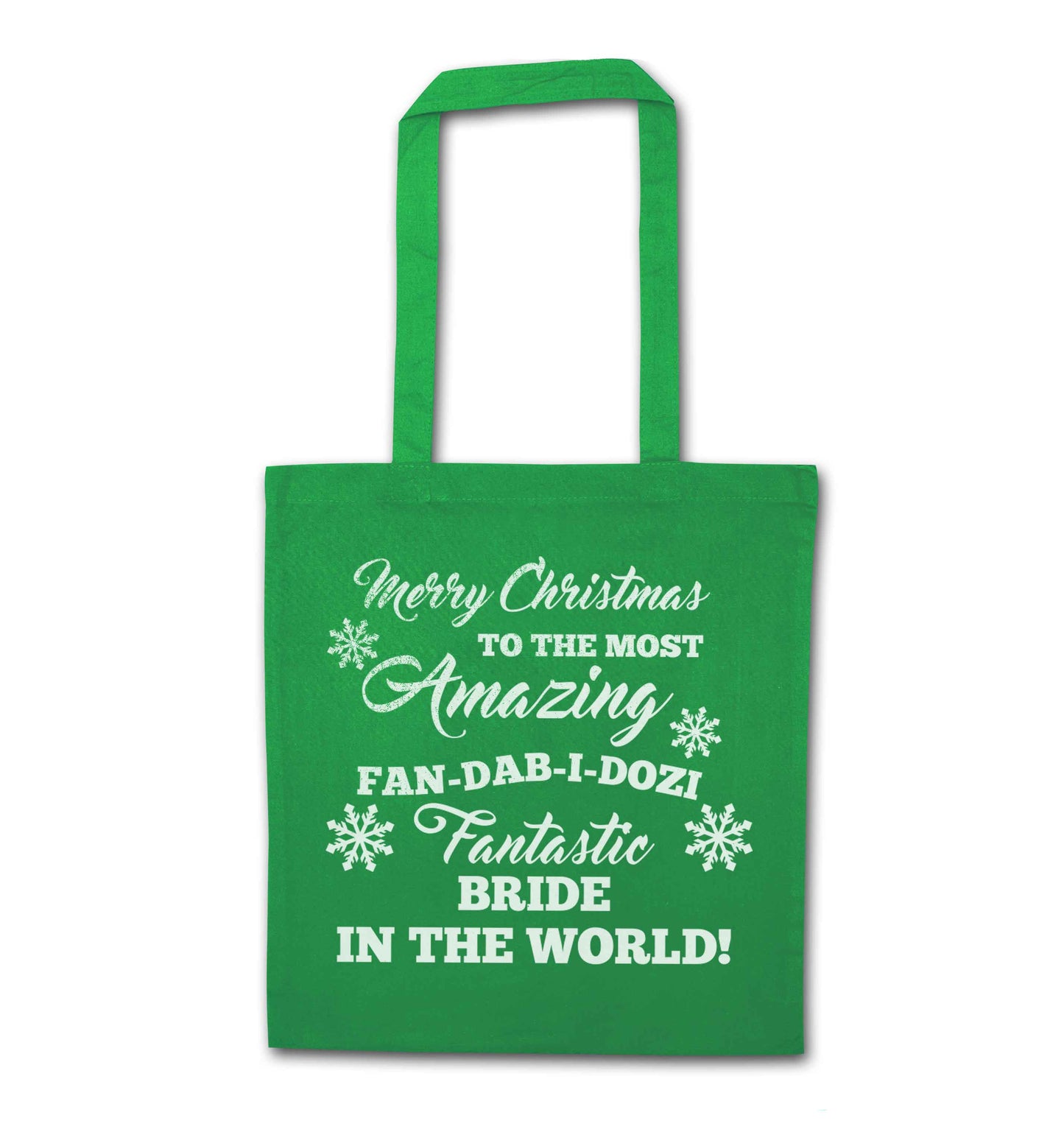 Merry Christmas to the most amazing bride in the world! green tote bag