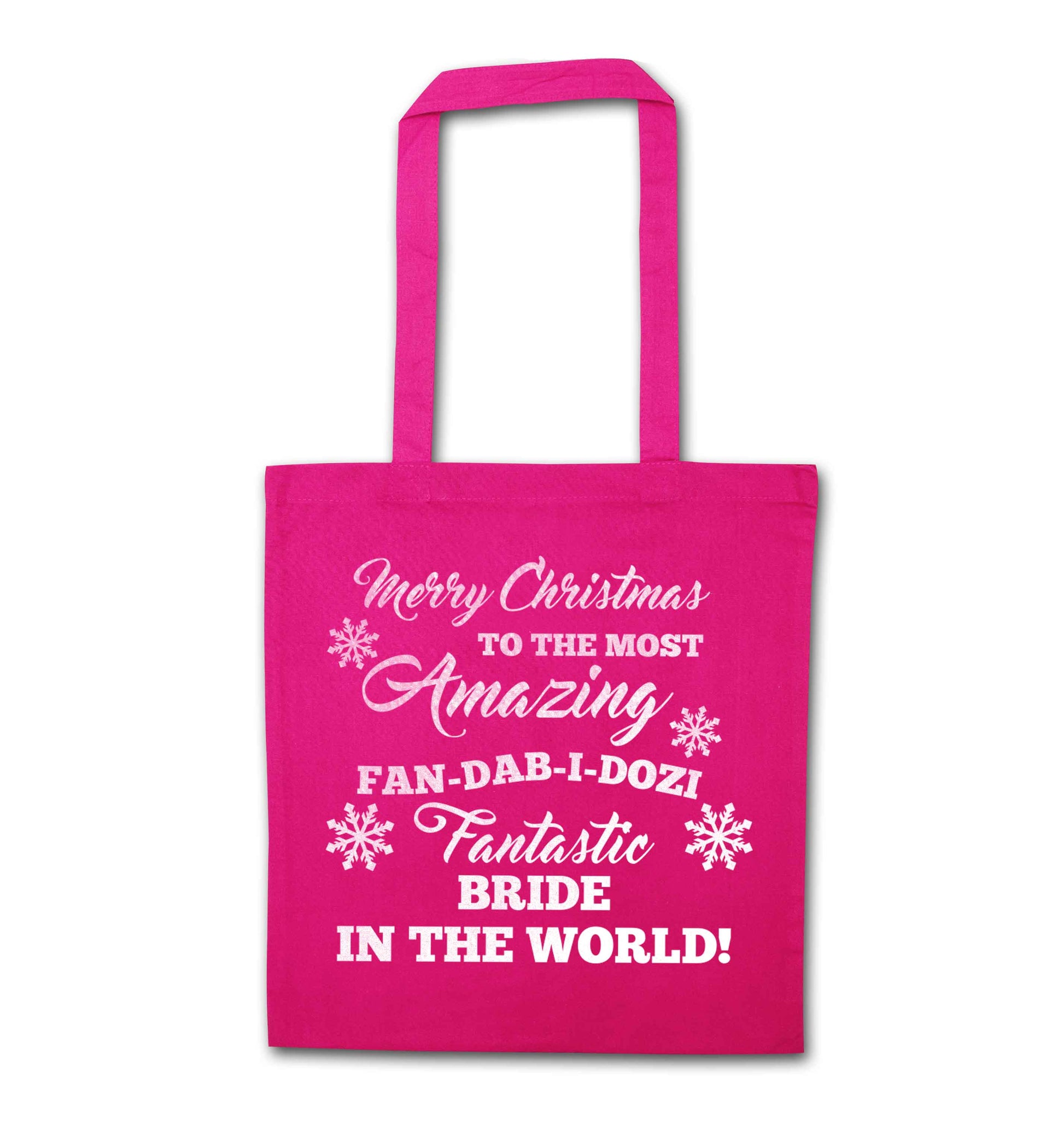 Merry Christmas to the most amazing bride in the world! pink tote bag