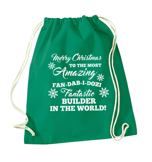 Merry Christmas to the most amazing builder in the world! green drawstring bag