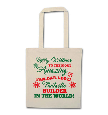 Merry Christmas to the most amazing builder in the world! natural tote bag