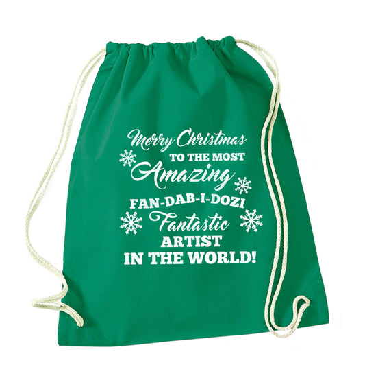 Merry Christmas to the most amazing artist in the world! green drawstring bag
