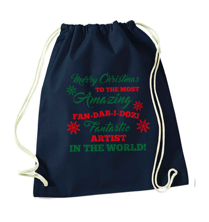 Merry Christmas to the most amazing artist in the world! navy drawstring bag