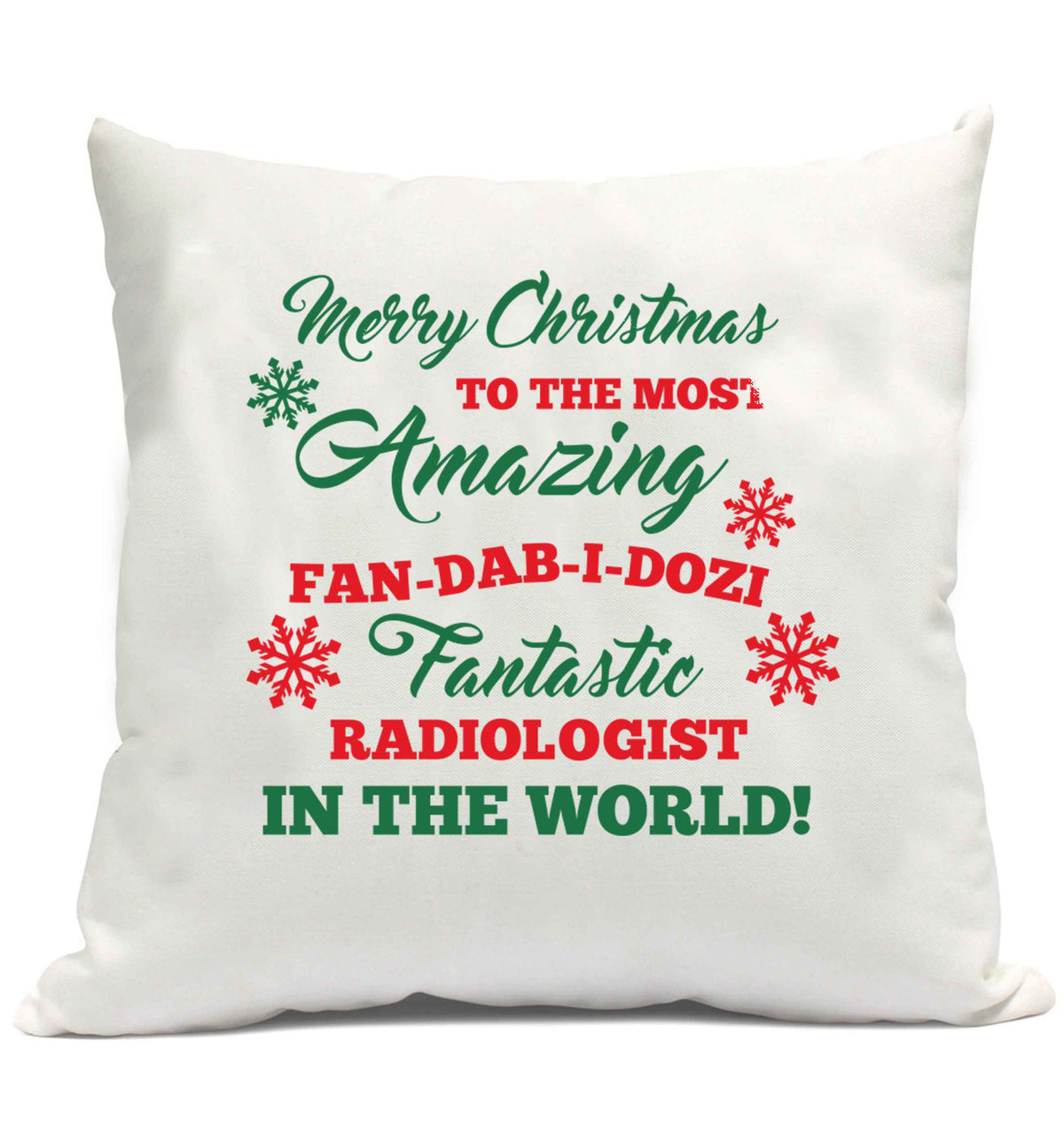 Merry Christmas to the most amazing radiologist in the world! cushion cover and filling