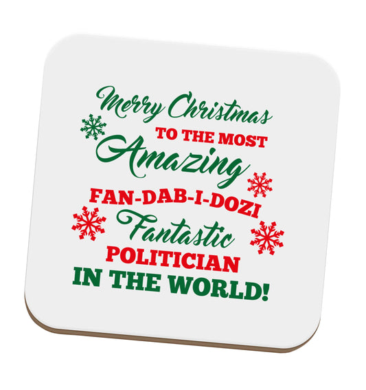 Merry Christmas to the most amazing politician in the world! set of four coasters