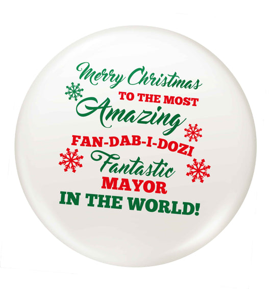 Merry Christmas to the most amazing fireman in the world! small 25mm Pin badge