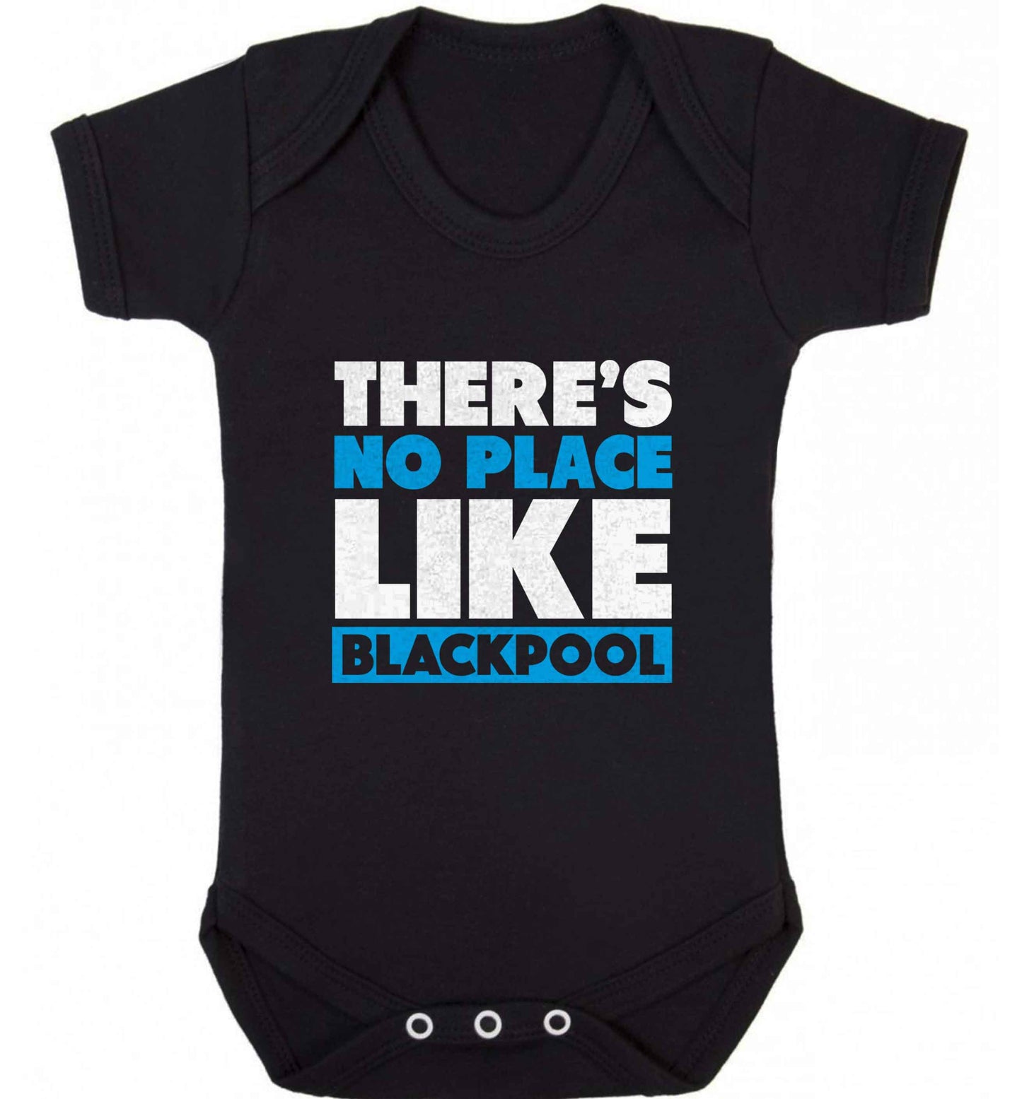 There's no place like Blackpool baby vest black 18-24 months