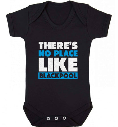 There's no place like Blackpool baby vest black 18-24 months