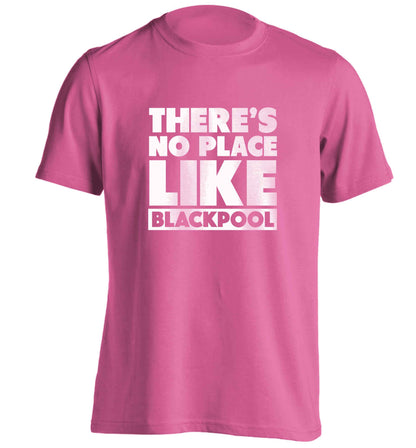 There's no place like Blackpool adults unisex pink Tshirt 2XL