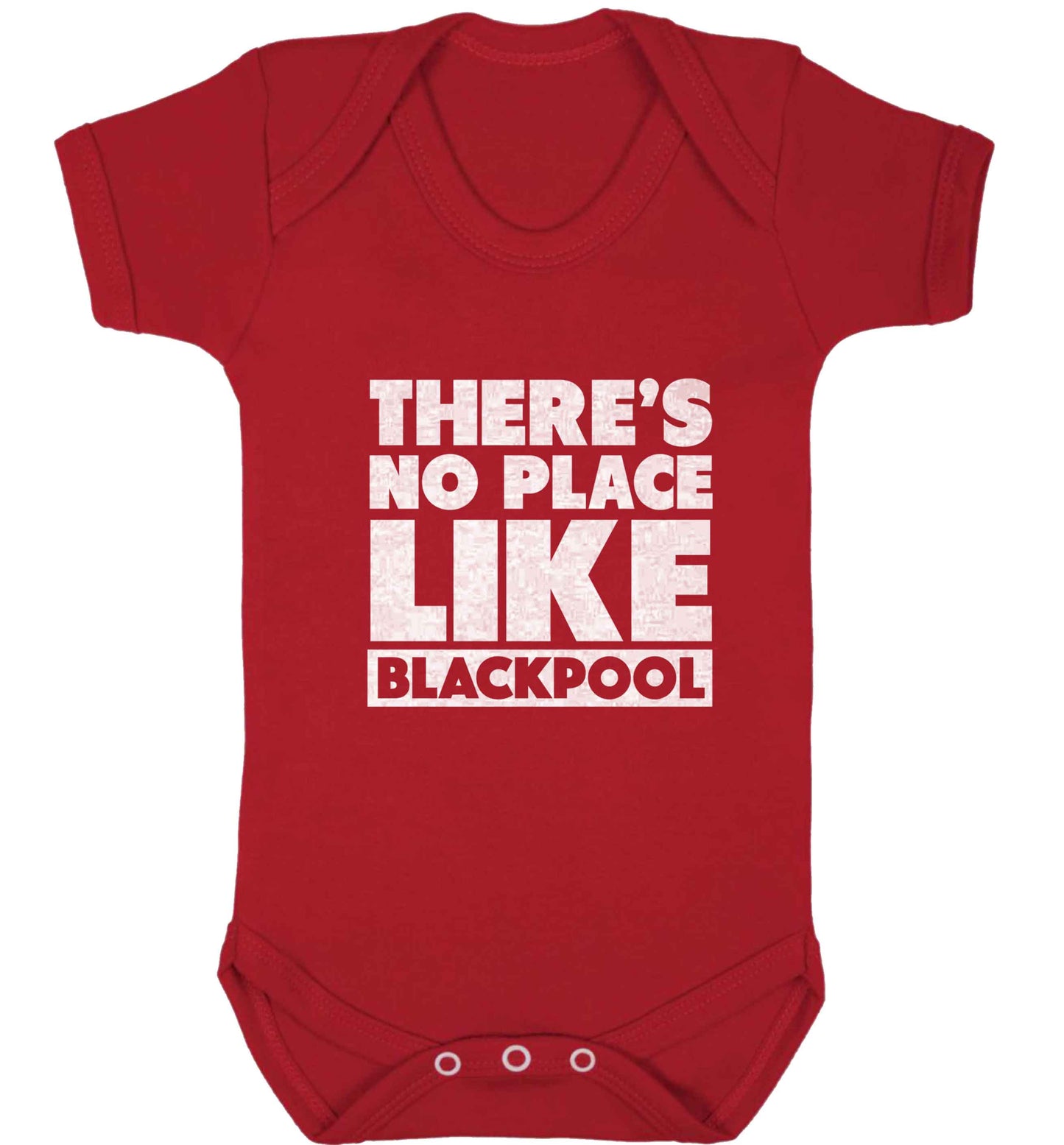There's no place like Blackpool baby vest red 18-24 months