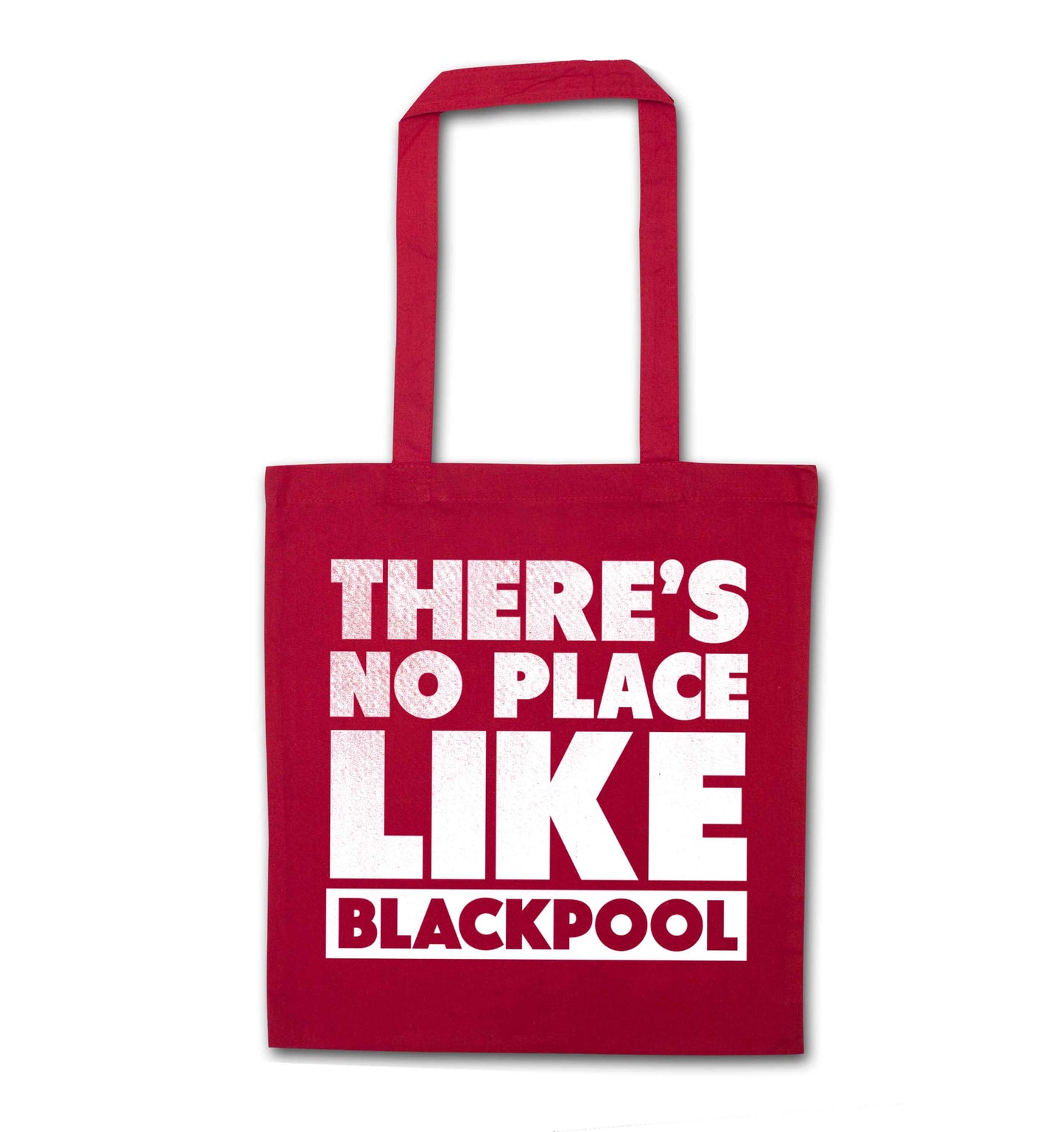 There's no place like Blackpool red tote bag
