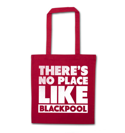 There's no place like Blackpool red tote bag
