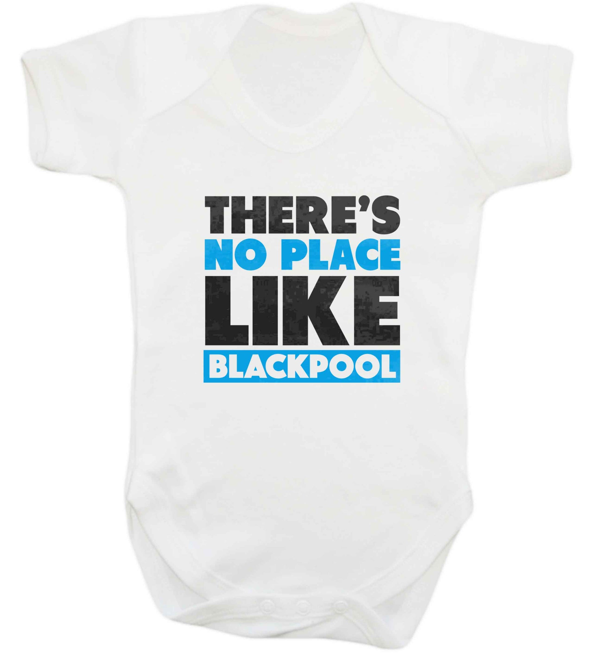 There's no place like Blackpool baby vest white 18-24 months