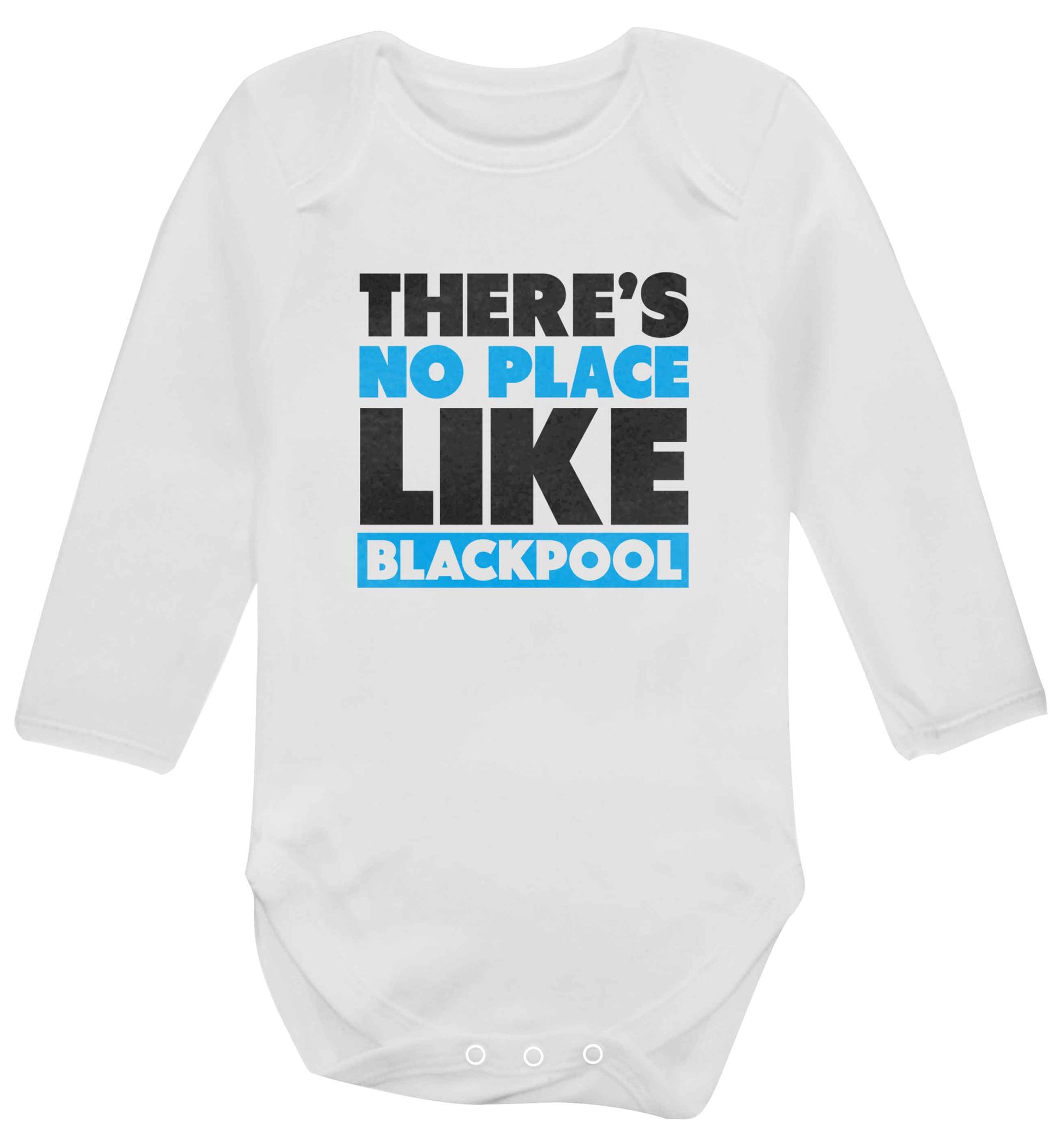 There's no place like Blackpool baby vest long sleeved white 6-12 months