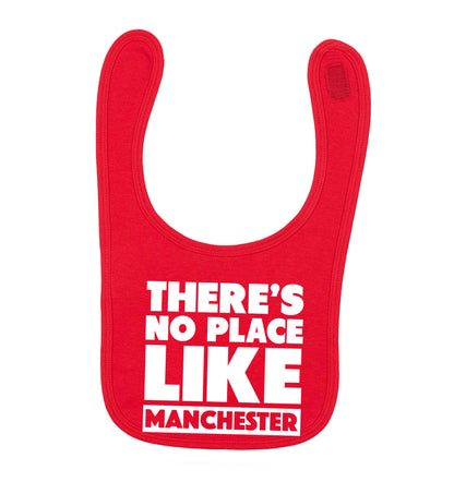 There's no place like Manchester red baby bib