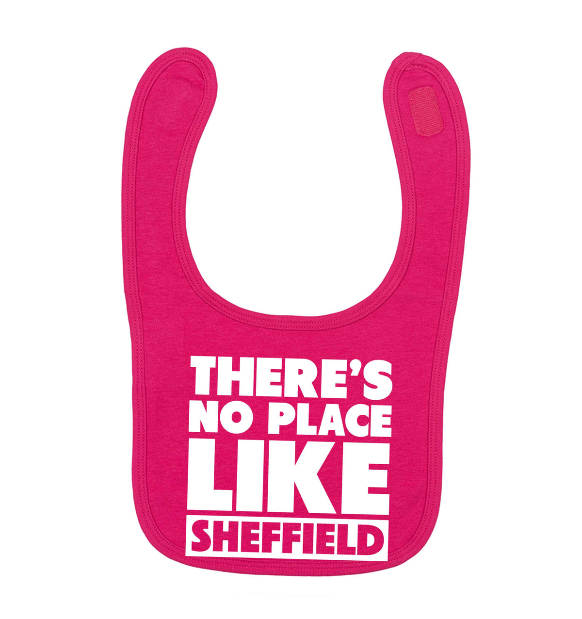 There's no place like Sheffield dark pink baby bib