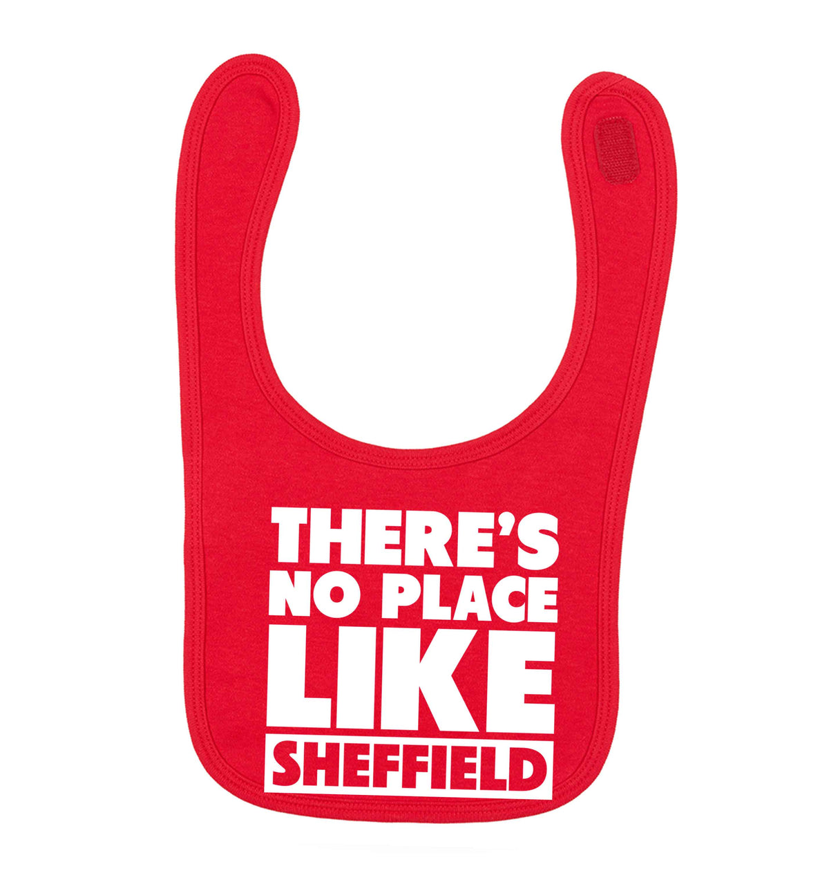 There's no place like Sheffield red baby bib