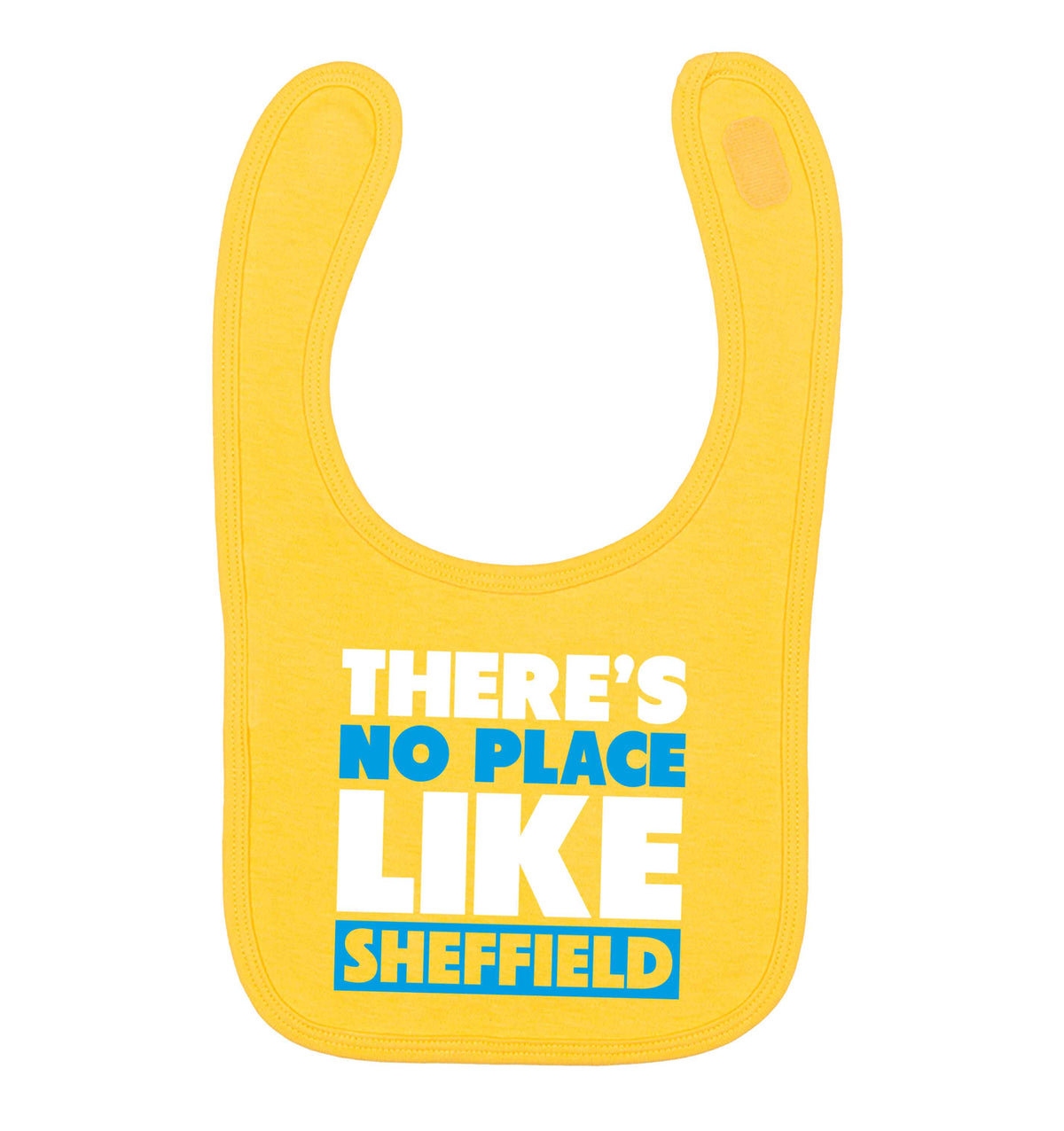 There's no place like Sheffield yellow baby bib