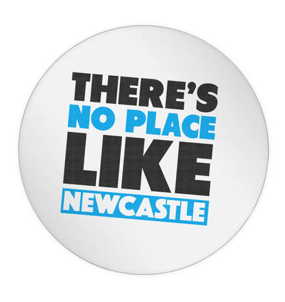 There's no place like Newcastle 24 @ 45mm matt circle stickers