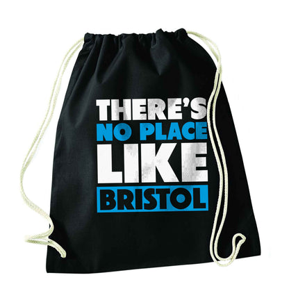 There's no place like Bristol black drawstring bag