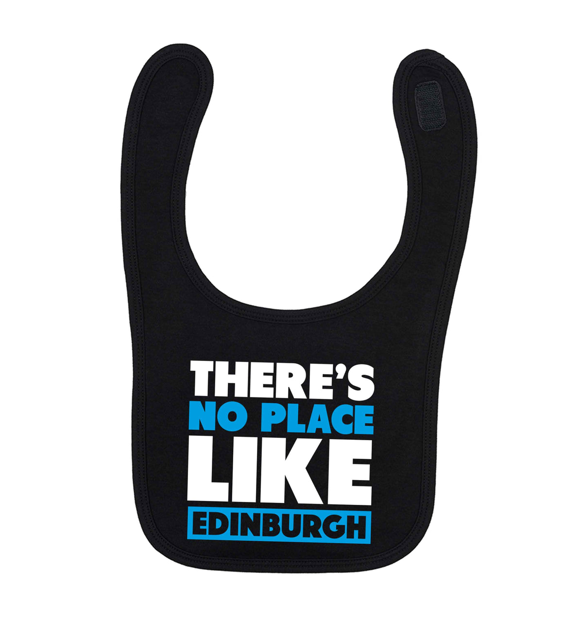 There's no place like Edinburgh black baby bib
