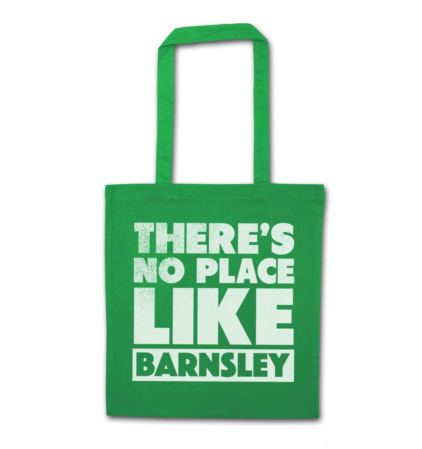 There's No Place Like Barnsley green tote bag