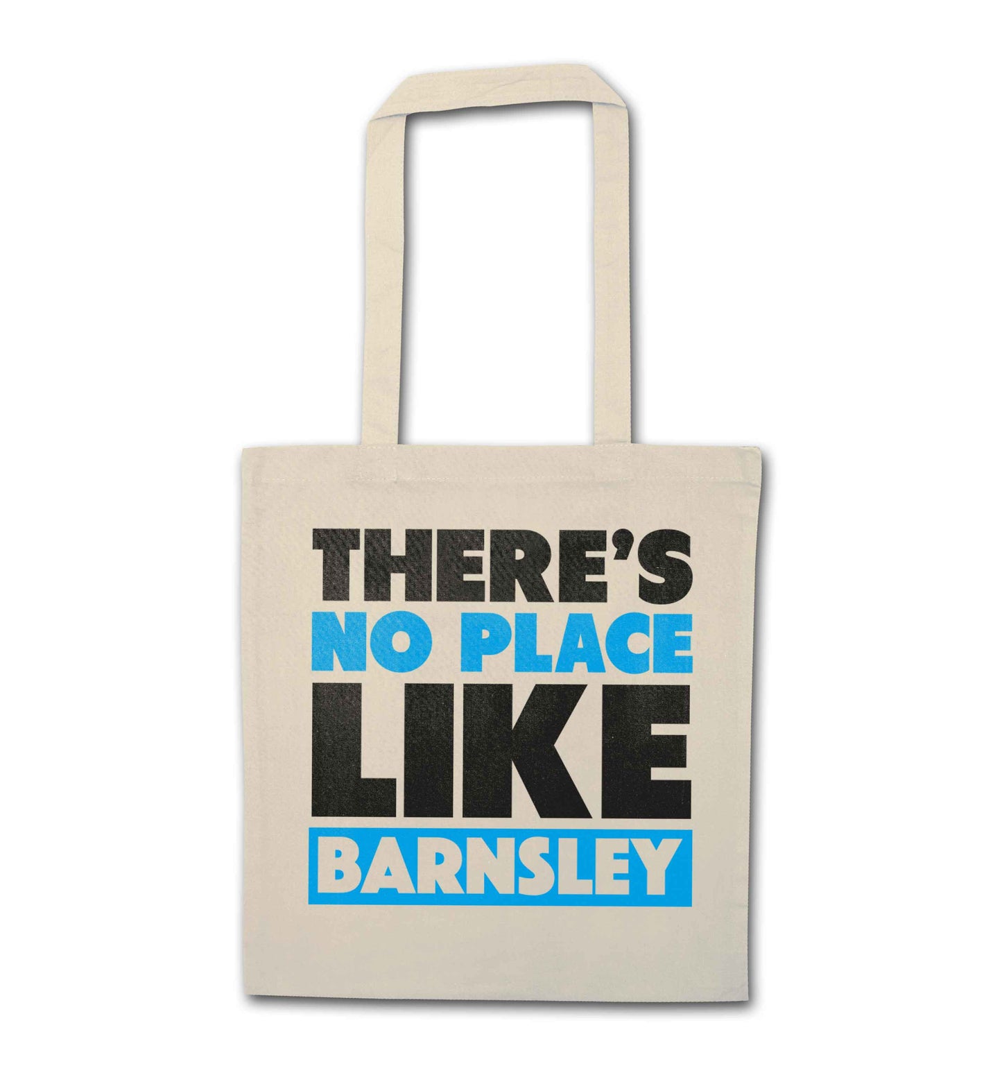 There's No Place Like Barnsley natural tote bag