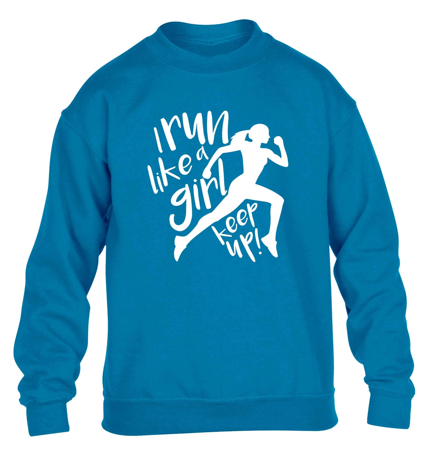I run like a girl, keep up! children's blue sweater 12-13 Years
