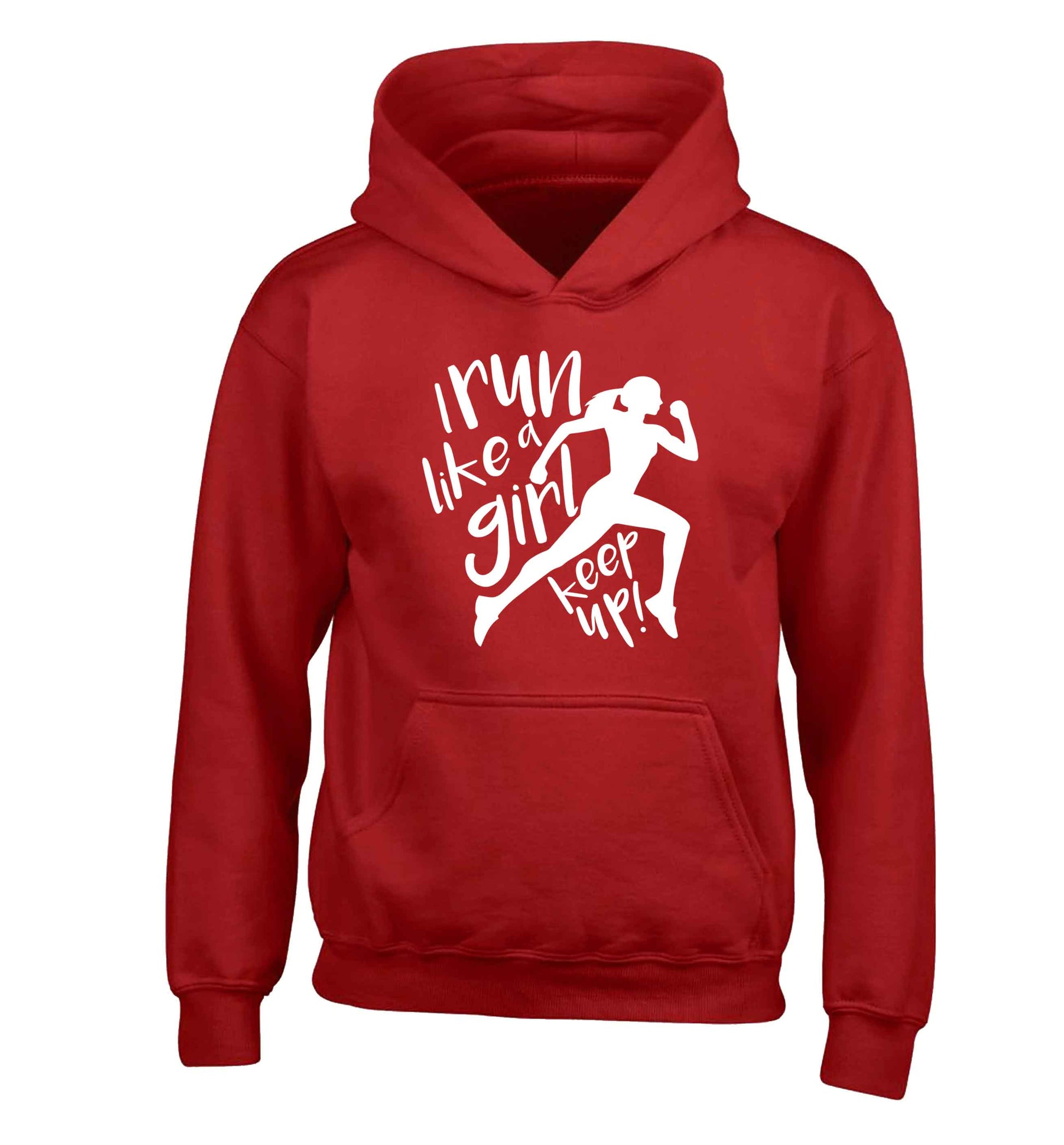 I run like a girl, keep up! children's red hoodie 12-13 Years