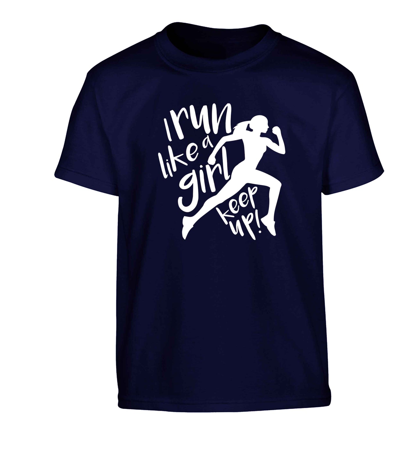 I run like a girl, keep up! Children's navy Tshirt 12-13 Years
