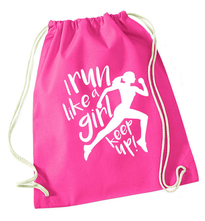 I run like a girl, keep up! pink drawstring bag
