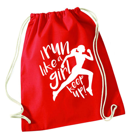 I run like a girl, keep up! red drawstring bag 
