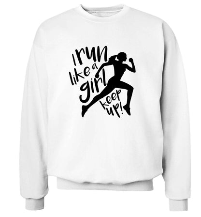 I run like a girl, keep up! adult's unisex white sweater 2XL