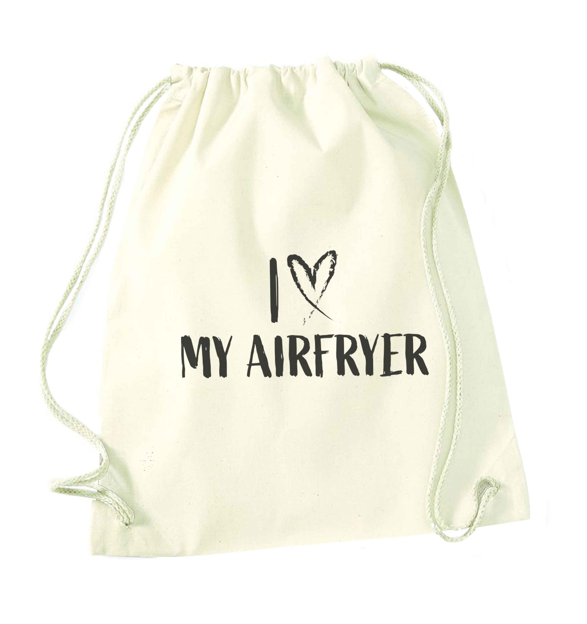 I love my airfryernatural drawstring bag