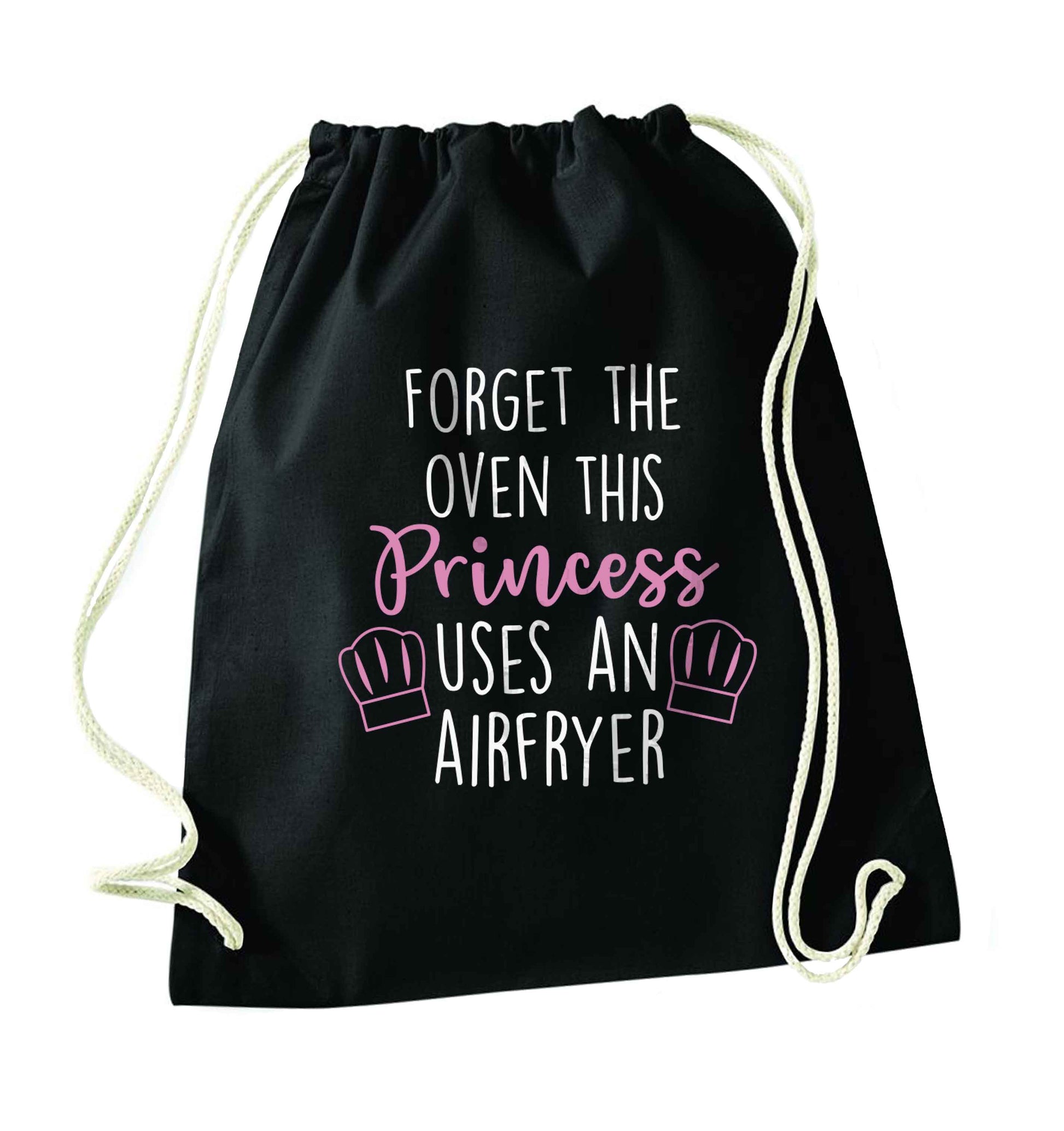 Forget the oven this princess uses an airfryerblack drawstring bag
