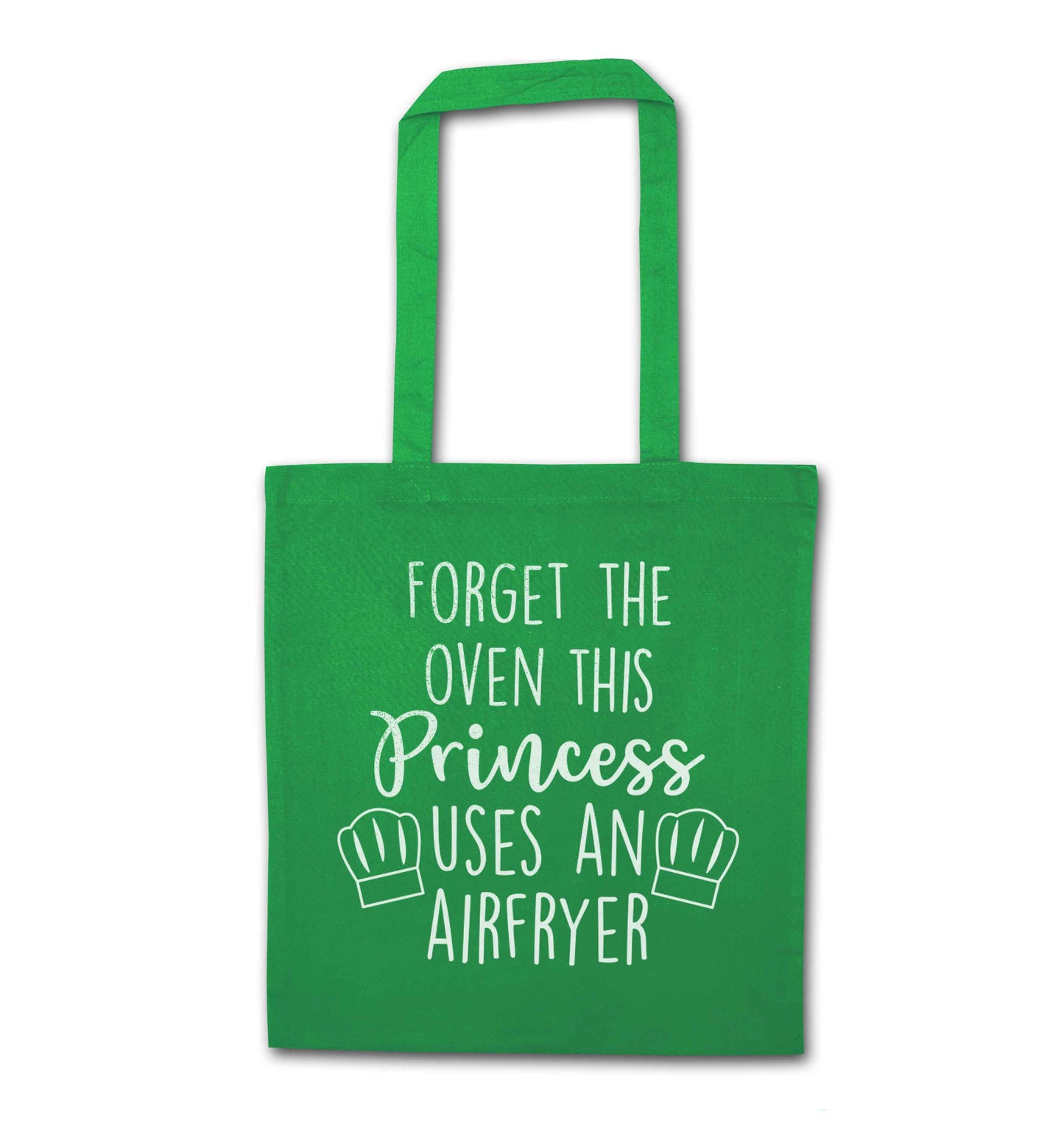 Forget the oven this princess uses an airfryergreen tote bag