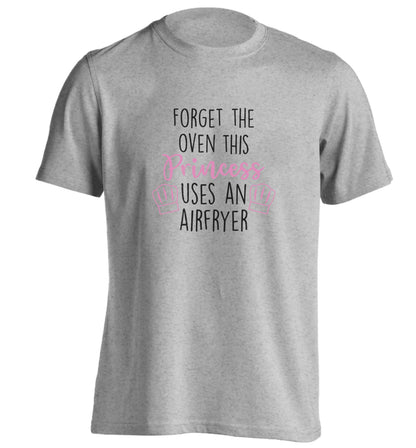 Forget the oven this princess uses an airfryeradults unisex grey Tshirt 2XL
