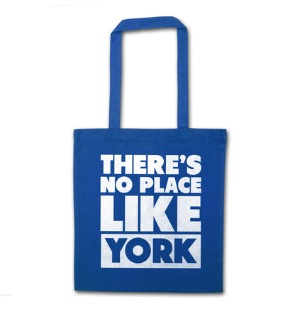 There's no place like york blue tote bag