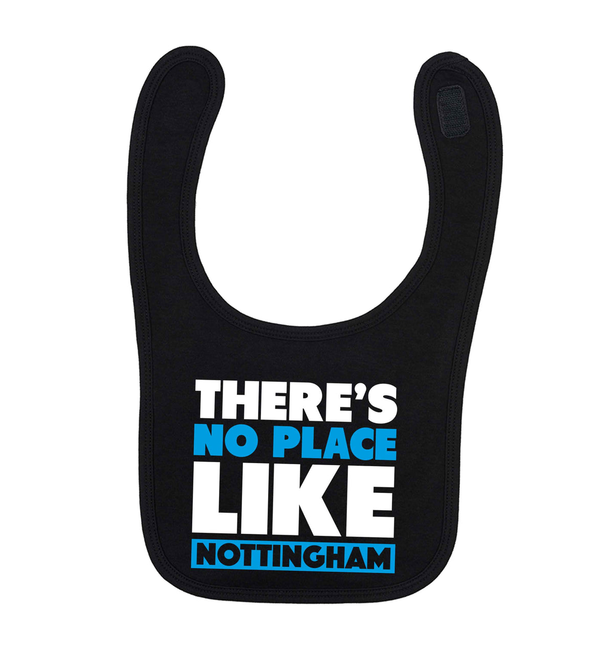 There's no place like Nottingham black baby bib