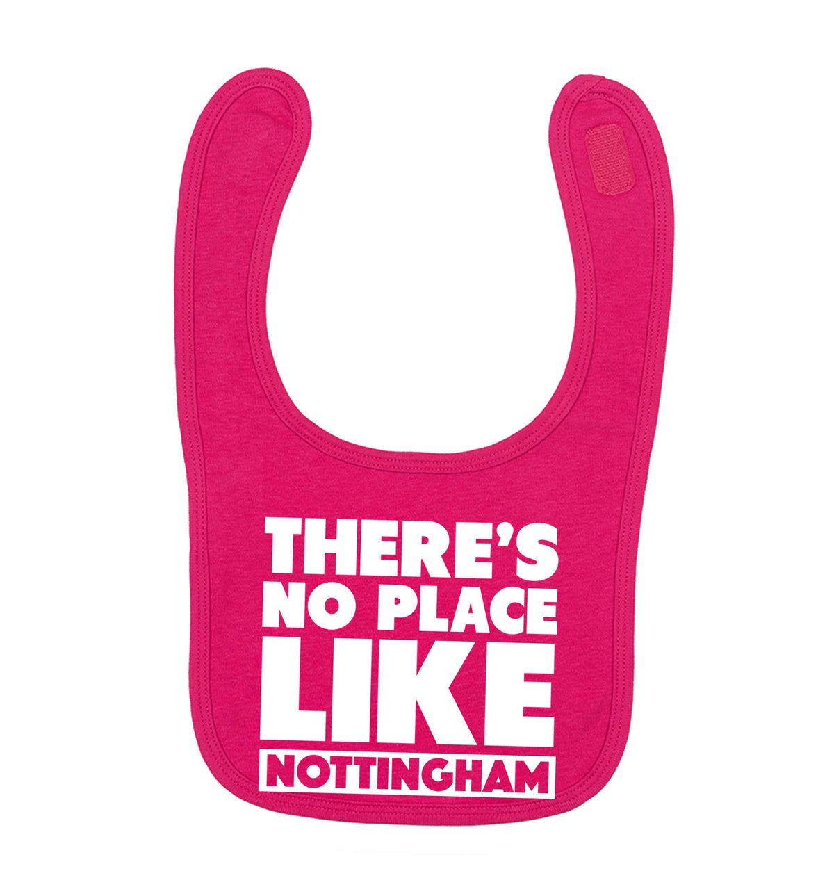 There's no place like Nottingham dark pink baby bib