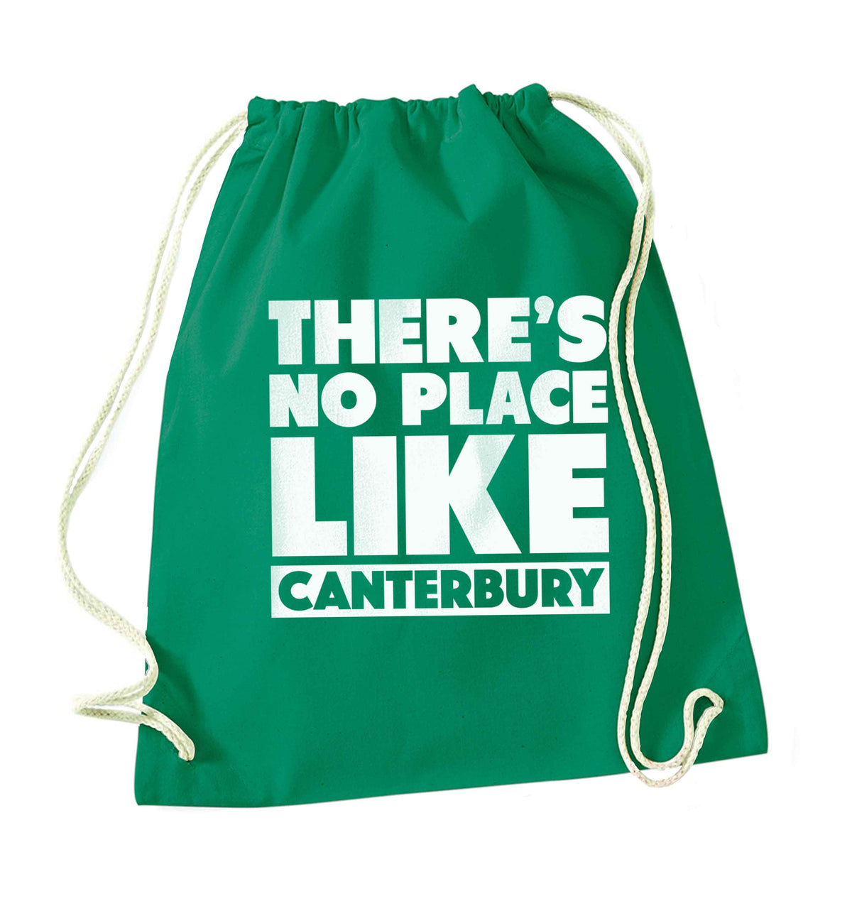 There's no place like Canterbury green drawstring bag